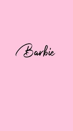 the word barbie written in black ink on a pink background