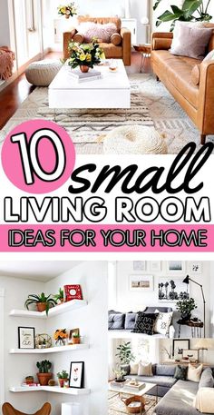 small living room ideas for your home that are easy to do and great for the whole family