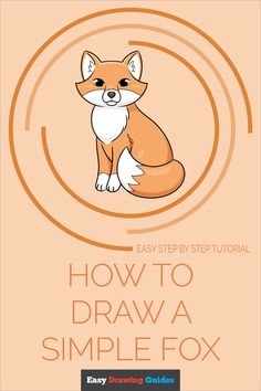 how to draw a simple fox with easy step by step instructions