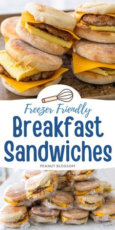 breakfast sandwiches are stacked on top of each other with the words freeze friendly breakfast sandwiches