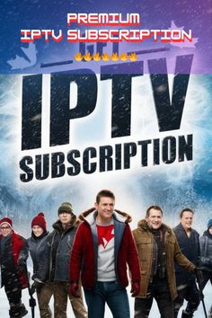 the movie poster for iptv subscription, which features several men in winter clothes