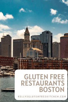 the skyline of boston with text overlay that reads gluten free restaurants in boston