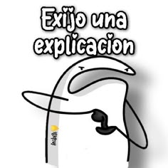 an image of a cartoon character with the caption exjo una explicacion