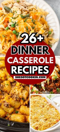 dinner casserole recipe collage with text overlay that reads, 26 dinner casserole recipes