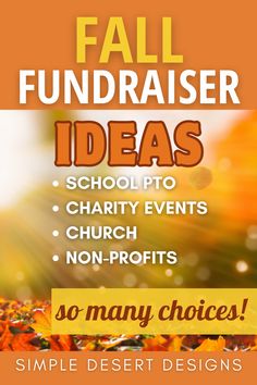 fall fundraiser ideas for church events and non - profits with the text, so many choices