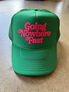 Where are we headed? Nowhere. How are we getting there? Fast! Vintage Fitted Hats, Going Nowhere Fast, Trendy Trucker Hats For Women, Fall Trucker Hat, Women Trucker Hat, Retro Trucker Hat, Cool Caps Hat, Merch Hats, Cute Trucker Hats