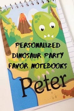 a personalized dinosaur party favors notebook with the words peter written in black on it