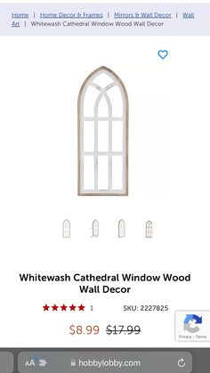 an advertisement for the whitewash cathedral window wood wall decor