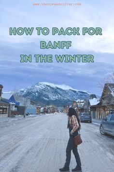 How to Pack for Banff in the Winter Winter Banff Outfit, Alberta Winter Outfits, Banff Outfits Winter, Canada Packing List Winter