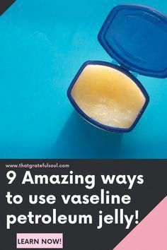 Vaseline Petroleum Jelly Uses, Ways To Use Vaseline, Lash Conditioner, Vaseline Petroleum Jelly, Night Skin Care Routine