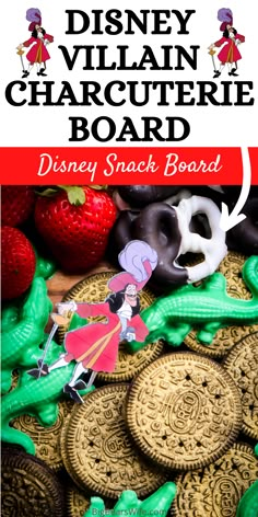 the disney villain character board is surrounded by cookies and strawberries, with text overlay