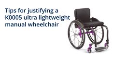 Ultra Lightweight Wheelchair, Lightweight Wheelchair, London University, Manual Wheelchair, Activities Of Daily Living, Better Posture, Quick Guide, Continuing Education, Home Health