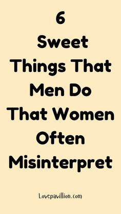 6 Sweet Things That Men Do That Women Often Misinterpret Relationship Goal Quotes, What Men Really Want, Quote Relationship, Relationships Tips, Relationship Goals Quotes, Relationships Goals, Goals Quotes, Long Distance Love