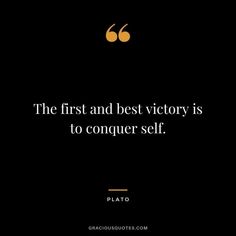 a quote on the first and best victory is to conquer self - pleto quotes