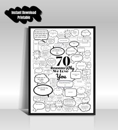 a black and white poster with the words 70 reason we love you written on it