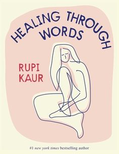 a drawing of a woman sitting on the ground with words reading'healing through words '