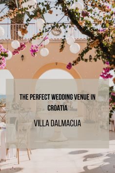 the perfect wedding venue in croatia villa dalmacia