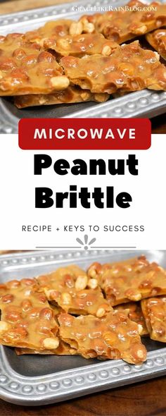 microwave peanut brittle recipe on a tray with the title above it in red and white