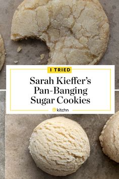 cookies with the words, i tried sarah kiffer's pan - banging sugar cookies