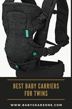 a baby carrier with the words best baby carriers for twins