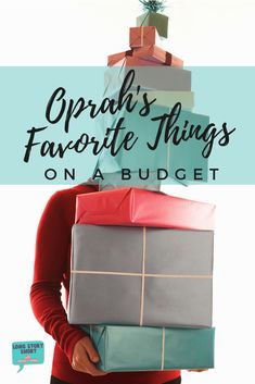 a woman holding presents with the words opah's favorite things on a budget