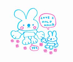 a drawing of a bunny and a rabbit holding hands with the words love 2 hold hand