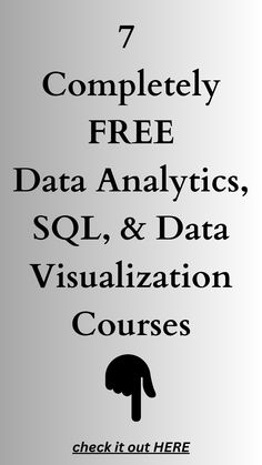 the cover of a book with text that reads 7 completely free data analyses, sol & data visualization courses check it out here