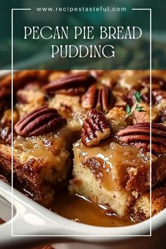 pecan pie bread pudding in a white dish