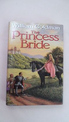 the princess's bride by william goldman, with an illustration of a horse and rider