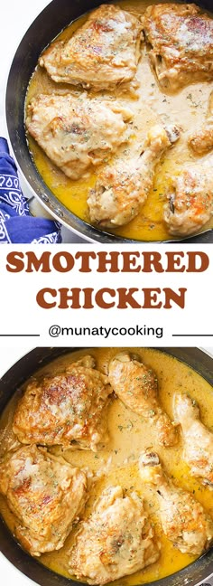 two pictures of chicken in a skillet with the words, smothered chicken