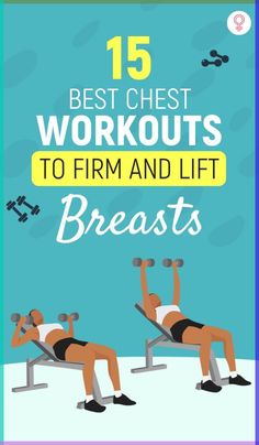 the best chest workouts to firm and lift for your stomach, back or waist