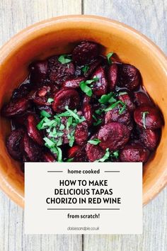 tapas bowl filled with chorizo in red wine. Text overlay reads "how cooked - how to make delicious tapas chorizo in red wine from scratch - daisiesandpie.co.uk" Paprika Spice, Spanish Omelette, Red Wine Sauce, Sausage Recipe, Chorizo Sausage, Wine Sauce