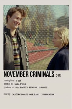 a poster for the movie november criminals with two people standing next to each other