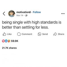 the tweet is telling people to be single with high standards and better than setting for less