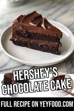 a piece of chocolate cake on a plate with the words hershey's chocolate cake