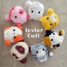 six crocheted stuffed animals are arranged in a circle with the caption tester call