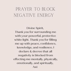 Block Negative Energy, Negative Energy Cleanse, Smudging Prayer, Divine Spirit, Spiritual Psychology, Spiritual Awakening Signs, Energy Quotes, Spiritual Prayers