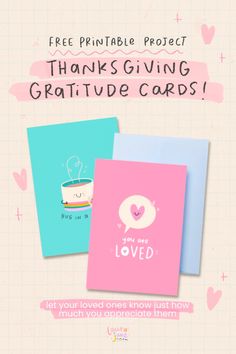 three greeting cards with the words, free printable project thanks giving gratitude cards for friends