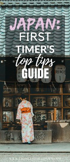 a woman standing in front of a store with the words japan first timer's top tips