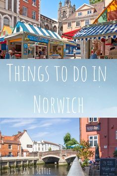 there are many different things to do in norwich, including the river thames and old buildings