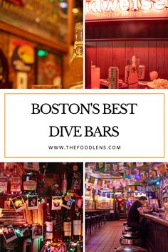 the boston's best dive bars are on display in this collage with text overlay