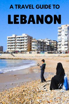 two people on the beach with text overlay that reads 10 awesome things to do in lebanon