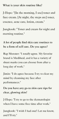 BTS and skincare~ ❤ (K-Pop Group BTS Reveals Its Biggest Beauty Secrets for Glowing Skin - allure.com/story/k-pop-group-bts-beauty-secrets-interview) #BTS #방탄소년단 K Pop Idol Skin Care, Kpop Idol Skin Care, Blackpink Skincare Routine, Kpop Skincare Secrets, Korean Secrets Beauty, Glowing Skin Diet, Skin Diet, Acne Care, Skin Secrets