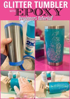 how to make glitter tumbler with epoxy beginner's guide and step - by - step instructions