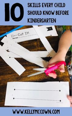 a child cutting paper with scissors on top of it and the words 10 skills every child should