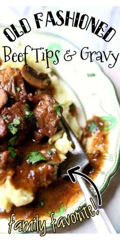 an old fashioned beef tips and gravy recipe on a plate with a fork