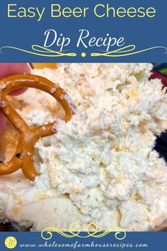 a hand holding a pretzel with dip in it and the words easy beer cheese dip recipe