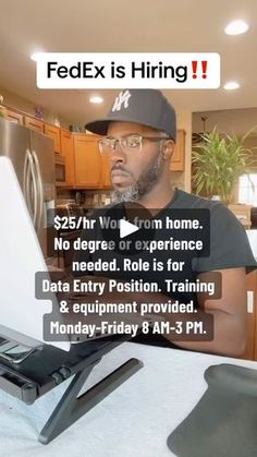 a man sitting in front of a laptop computer on top of a kitchen counter with the caption fedex is hiring $ 25 / hr from home no degree or experience