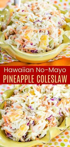 hawaiian no - mayo pineapple coleslaw salad in a yellow serving dish on an orange and white tablecloth