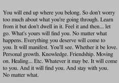 Worrying Too Much, No Matter What Happens, Health Quotes, Healing Journey, Self Improvement Tips, Moving Forward, You Deserve, Personal Growth